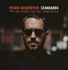 NEW RELEASE: Yotam Silberstein's 'Standards' is out February 23, 2024 via  Jojo Records