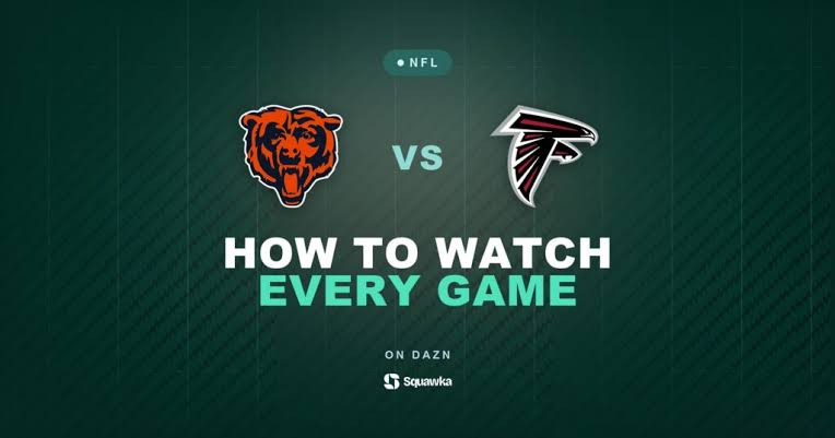 Chicago Bears vs Atlanta Falcons: How to Watch | Squawka