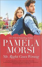 Right and tie the knot. Mr Right Goes Wrong By Pamela Morsi
