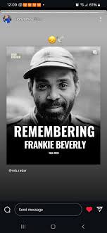 RIP Frankie Beverly, legendary musician