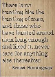 Amazon Com Mundus Souvenirs There Is No Hunting Like The Hunting Of Quote By Ernest Hemingway Laser Engraved On Wooden Plaque Size 8 X10 Home Kitchen