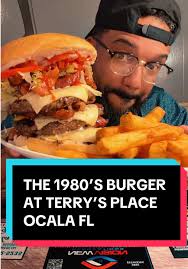 THE 1980's BURGER AT TERRY'S PLACE OCALA FL! This burger didn't come t...