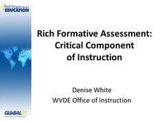Rich Formative Assessment Critical Component Of Instruction Student Encouragement Formative Assessment Classroom Assessment