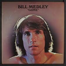 BILL MEDLEY: gone MGM 12" LP 33 RPM
