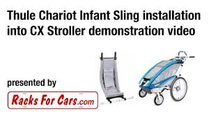 How To Install An Infant Sling Into Your Thule Chariot Cx Stroller Installation Demonstration Youtube