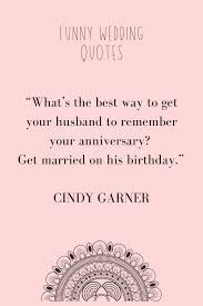 With bette midler, dennis farina, paula marshall, gail o'grady. 52 Funny Marriage Quotes Kiss The Bride Magazine