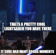 When You Remember The History Of Luke S Lightsaber 9gag