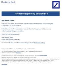 Erfahren sie news und wissenswertes zum thema deutsche bank. Warnung E Mails Im Namen Der Deutschen Bank Sind Phishing Betrug