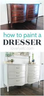 Brush the paint so thin that you can still see some of the cracks or crevices of the original furniture underneath. How To Paint A Dresser That Will Last Lovely Etc Diy Painted Dresser Paint Dresser Diy Diy Dresser