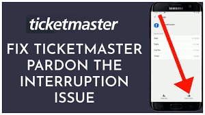 Ticketmaster pardon the interruption
