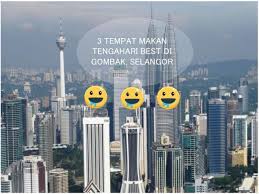 Restoran little jen corner terletak di taman sri gombak dan beroperasi dari pukul 9 pagi sehingga pukul 10 malam. 3 Tempat Makan Tengahari Best Di Gombak Selangor