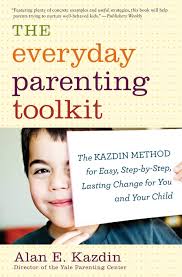 The Everyday Parenting Toolkit Alan Kazdin Auth Carlo