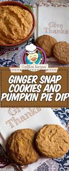 Pumpkin Pie Dip With Homemade Ginger Snap Cookies Recipe Ginger Snap Cookies Pumpkin Fluff Dip Pumpkin Recipes