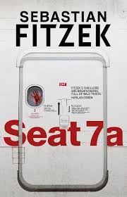 His first book, therapy (dt. Seat 7a By Sebastian Fitzek Steve Anderson Waterstones