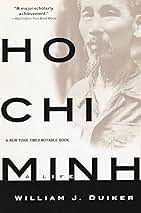 Amazon.com: Ho Chi Minh: A Life eBook : Duiker, William J: Kindle Store