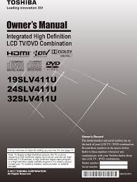 Getting rid of your old tv set will create space for the new. Toshiba 19 Tv Dvd Combo Hdtv 19slv411u Owners Manual