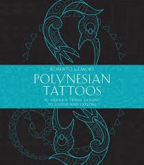 Tribal tattoo meanings, designs and ideas with great images for 2021. Polynesian Tattoos 42 Modern Tribal Designs To Color And Explore Taschenbuch Roberto Gemori