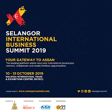 Selangor international business summit next edition date updated. Selangor International Business Summit 2019 Mitec