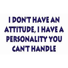 Quotes About Personality And Attitude Quotesgram Silent night feelings quotes attitude quotes for boys attitude quotes attitude personality thoughts weird facts. quotes about personality and attitude