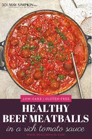 Maybe you would like to learn more about one of these? Healthy Meatballs In A Rich Tomato Sauce May Simpkin