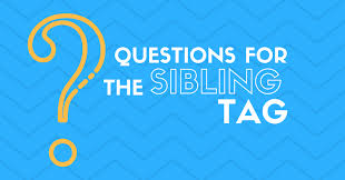 If you paid attention in history class, you might have a shot at a few of these answers. 66 Great Questions For The Sibling Tag List Why Video Is Great