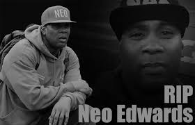 RIP: Neil 'Neo' Edwards