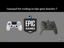 How To Fix Gamepad Controller Not Working On Epic Games Launcher Youtube
