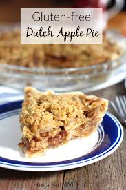 Gluten Free Dutch Apple Pie The Frugal Farm Wife Recipe In 2020 Dutch Apple Pie Gluten Free Apple Pie Filling Gluten Free Apple Pie