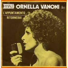 Ornella vanoni lyrics with translations: L Appuntamento Ritornerai By Ornella Vanoni Sp With Capricordes Ref 117486773