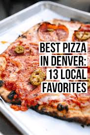We did not find results for: Best Pizza In Denver 13 Local Favorites Female Foodie