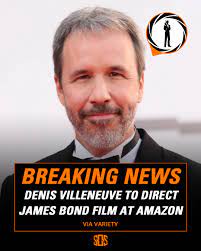 Screen Off Script | Denis Villeneuve will direct the next James Bond film!  🤯 #JamesBond #DenisVilleneuve #BreakingNews #Film #Cinema #Movies |  Instagram