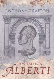 Free us shipping on orders over $10. Leon Battista Alberti By Anthony Grafton Penguin Books Ltd Isbn 10 0713994533 Isbn 13 0713994533 Leon Battista Alberti 1 Grafton Penguin Books Anthony