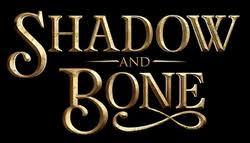 Shadow and bone, los gatos, california. Shadow And Bone Tv Series Wikipedia