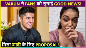Post Break Up With Divya Agarwal, Varun Sood Receives Marriage Proposals