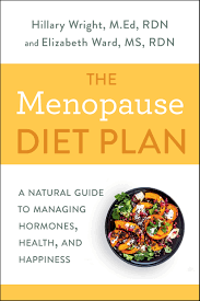The Menopause Diet Plan By Elizabeth M Ward M S R D Penguin Books Australia