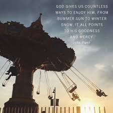 The Winter And Summer Pale In Comparison God Grace Alone You Are Awesome