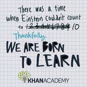 You Can Learn Anything Khan Academy Math Quotes Khan Academy Growth Mindset