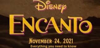 Disney's encanto feels like something impossible coming to life. Encanto 2021 Cast Plot Trailer Release Date And Everything You Need To Know Filmy Hotspot