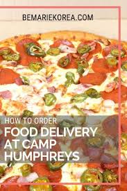 Camp Humphreys Delivery 2020 Which Services Offer Delivery Food In 2020 Food Delivery Order Food Food