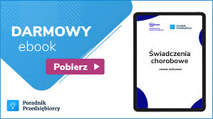 Świadczenia chorobowe - zasady wyliczania - darmowy ebook PDF