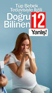 Tup Bebek Tedavisiyle Ilgili Dogru Bilinen 12 Yanlis Bebek Doktorlar Hamilelik