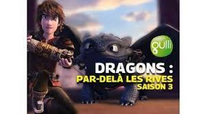 Comédie, action, animation format : Replay Dragons Par Dela Les Rives Du 09 09 2017 Saison 3 Episode 1 L Oeil Du Dragon 1ere Partie