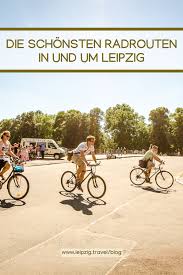 Die Schonsten Radrouten In Und Um Leipzig Leipzig Radwege Deutschland Fahrradtour