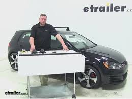 Yakima Q Tower Roof Rack Installation 2015 Volkswagen Golf Video Etrailer Com
