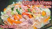 Cap cay is indonesian food that is from the influence of chinese food. Cara Membuat Capcay Jawa Youtube