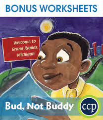 Bud Not Buddy Bonus Worksheets Grades 5 To 6 Ebook Bonus Worksheets Ccp Interactive