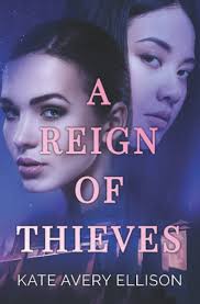 A Reign of Thieves (The Kingmakers' War): Ellison, Kate Avery:  9798355199708: Amazon.com: Books