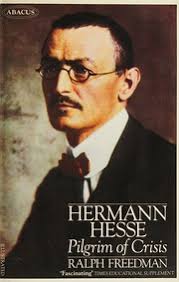 Hermann Hesse : pilgrim of crisis: a biography : Freedman, Ralph : Free  Download, Borrow, and Streaming : Internet Archive