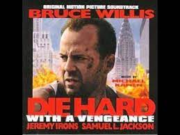 With a vengeance (original title). Die Hard 3 Soundtrack 5 March Youtube