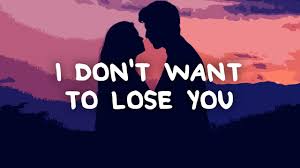 I don't wanna talk bout nobody else. Luca Fogale I Don T Want To Lose You Lyrics Youtube